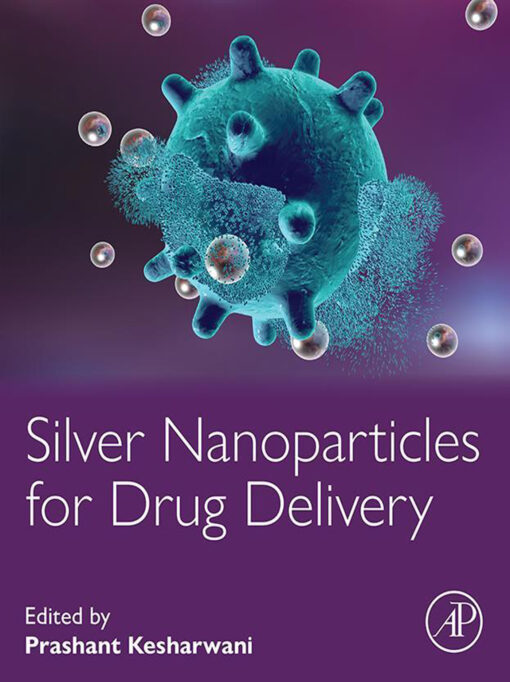 Silver Nanoparticles for Drug Delivery (EPUB)