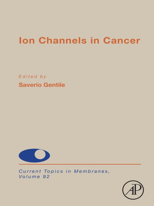 Ion Channels in Cancer, Volume 92 (Original PDF from Publisher)