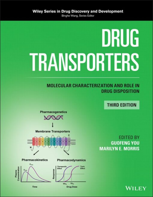 Drug Transporters: Molecular Characterization and Role in Drug Disposition, 3rd Edition (EPUB)