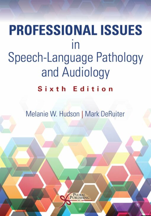 Professional Issues in Speech-Language Pathology and Audiology, 6th Edition (Original PDF from Publisher)