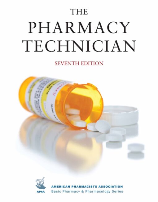 The Pharmacy Technician, 7th Edition  (Original PDF from Publisher)