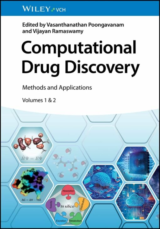 Computational Drug Discovery: Methods and Applications, Volumes 1 & 2 (Original PDF from Publisher)