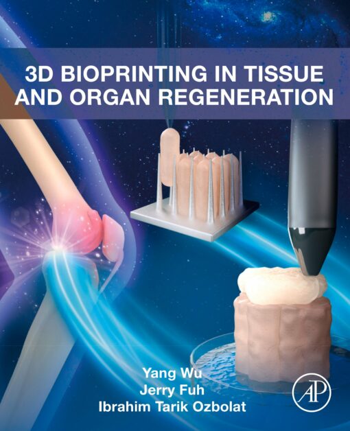 3D Bioprinting in Tissue and Organ Regeneration (EPUB)